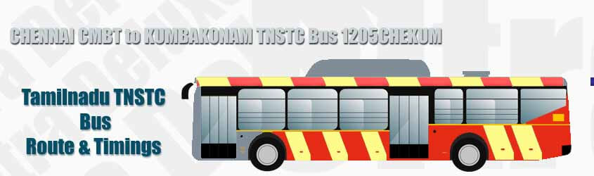 CHENNAI CMBT to KUMBAKONAM TNSTC Bus 1205CHEKUM